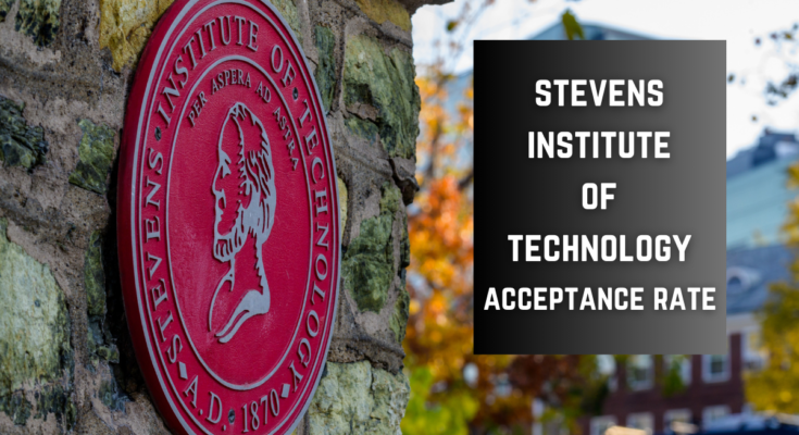 stevens institute of technology acceptance rate
