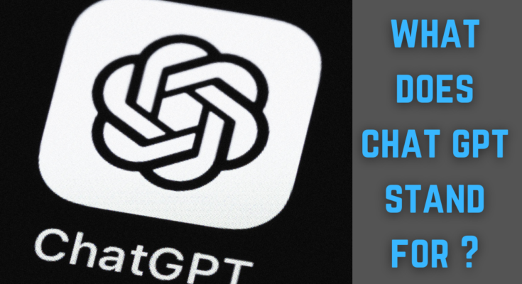 what does chat gpt stand for