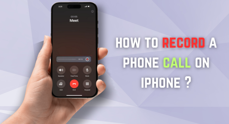 how to record a phone call on iphone
